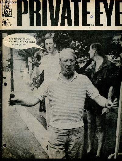 Private Eye - n99 Friday 1 oct. 1965 - Colour section - journal ofyeplague yeer nineteen hundred and sixty five - new sherlock holmes film - the truth about the plan Claud Cockburn - computer magazine starts next week another triumph etc.