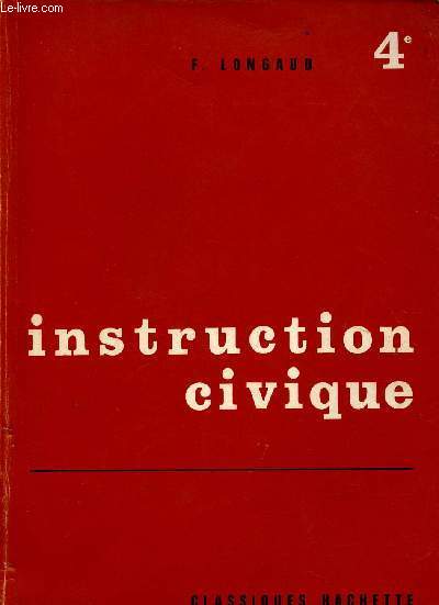 Notre vie quotidienne livret d'instruction civique 4e.