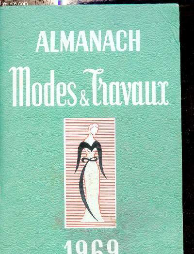 Almanach modes & travaux 1969.