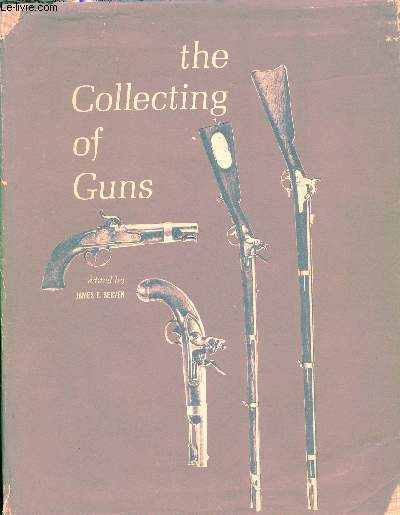 The collecting of Guns.