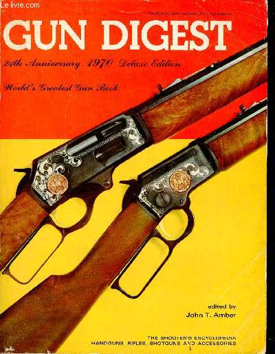 Gun Digest 24th edition 1970.