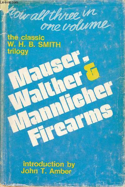 Mauser, Walther & Manlicher Firearms.