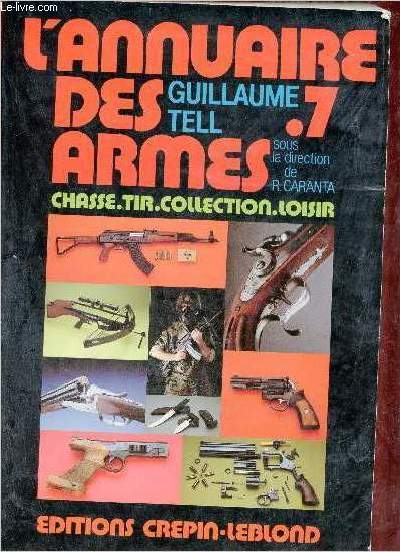 Guillaume Tell 7 - L'annuaire des armes chasse tir collection loisir.