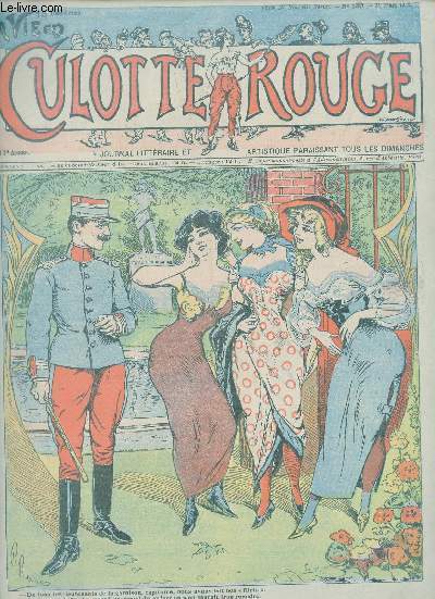 La Vie en Culotte Rouge n530 31 mars 1912 - L'ingnue scne en deux actes par Gaston Choquet - en rsda ! - le billet de cent francs par Ren Miguel - le joyeux rodichon par Alin Monjardin - un beau sacrifice par Iramon etc.