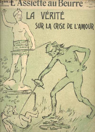 L'Assiette au Beurre n372 16 mai 1908 - La vrit sur la crise de l'amour - les chers innocents dessin de Poulbot - l'ducation des filles desisn de Brunner - dessin de Poulbot - dessin de Konrad Wagner - dimanche de sortie dessin de Bernard etc.