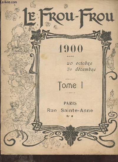 Le Frou-Frou - 1900 20 octobre-31 dcembre - Tome 1 table des gravures.