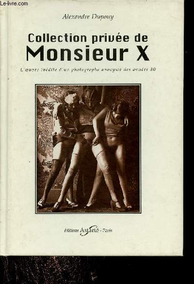 Collection prive de Monsieur X.