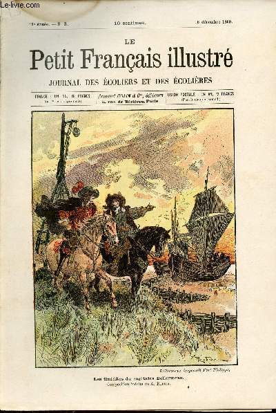 Le Petit Franais illustr journal des coliers et des colires n3 12e anne 16 dcembre 1899 - Les timidits du capitaine Bellormeau composition indite de A.Robida - contes d'orient le cheval enchant - le mystre de courvaillan - varits etc.