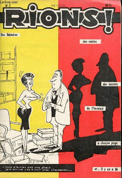Rions ! n°2 1958 - L'opération par G.Pocles dessin de Rogersam - faisons les fous - l'obélisque par Riberpoc - l'apprenti fakir par Guy Merlin - un rusé paysan par Michel Marot - la nouvelle bonne par Franchard - un curieux voyageur par Ric etc.