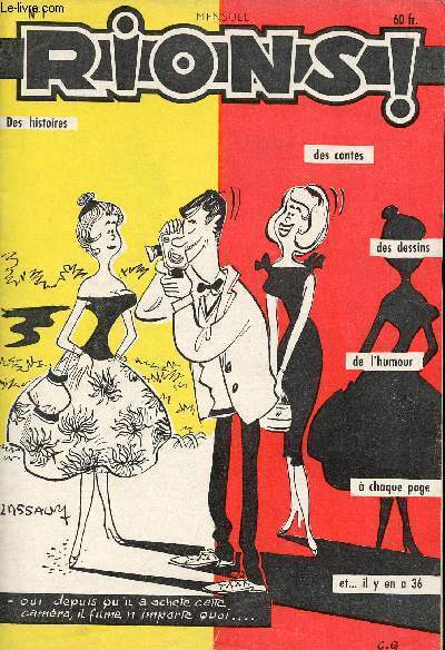 Rions ! n1 1958 - Un peu - clats de rire - un monsieur patient par Michel Marot - une bonne prcaution par Franchard - coupes de cheveux par Michel Marot - l'auberge du silence par Guy Merlin - l'homme du wagon lit par Jack Hardi - un conte de ric etc.