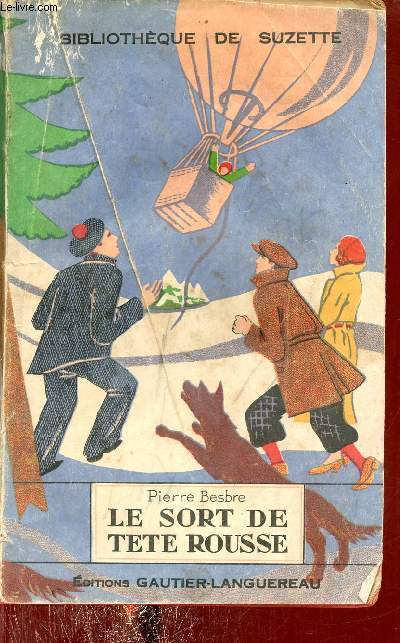 Le sort de tte rousse - 3e dition - Collection Bibliothque de Suzette.