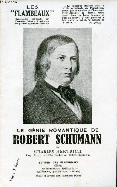 Le génie romantique de Robert Schumann.