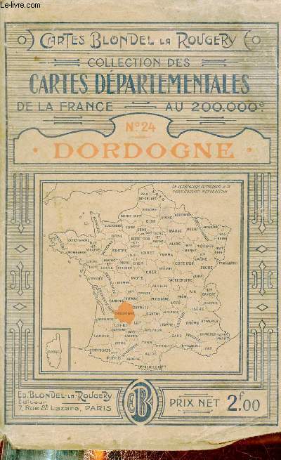 Cartes Blondel La Rougery - Collection des cartes dpartementales de la France au 200 000e - n24 Dordogne.