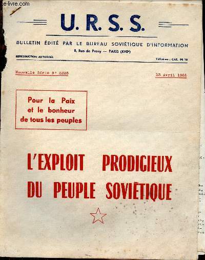 U.r.s.s. nouvelle srie n2225 13 avril 1961 - Pour la paix et le bonheur de tous les peuples - L'exploi prodigieux du peuple sovitique.