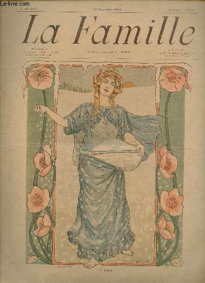 La Famille n1211 24e anne 21 dcembre 1902 - Causerie artistique par Lopold Duronvert - chronique les gens qui courent par B.de Crose - la mort d'un enfant par Paul Bourget - a propos du salon de l'automobile par Pierre Souvestre etc.