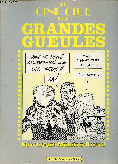 Le Cin-Club des grandes gueules.