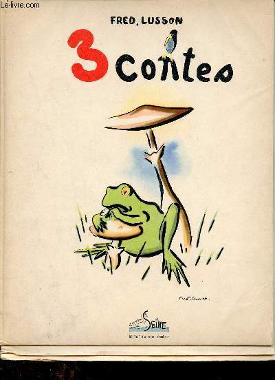 3 contes - Les mmoires d'un lapin bleu + Mico l'cureuil et Verdo la grenouille + La Punition de Timothe + envoi de l'auteur.