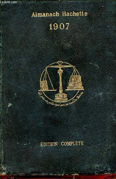 Almanach Hachette 1907 - Edition complte.