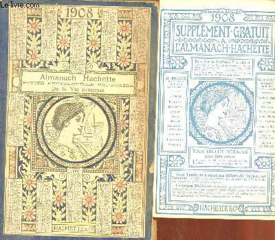 Almanach Hachette 1908 - Petite Encyclopdie Populaire de la Vie Pratique.