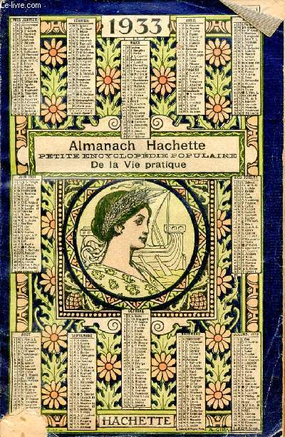 Almanach Hachette 1933 - Petite Encyclopdie Populaire de la Vie Pratique.