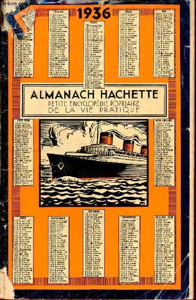 Almanach Hachette 1936 - Petite Encyclopdie Populaire de la Vie Pratique.