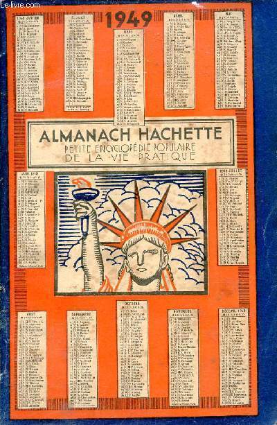 Almanach Hachette 1949 - Petite Encyclopdie Populaire de la Vie Pratique.