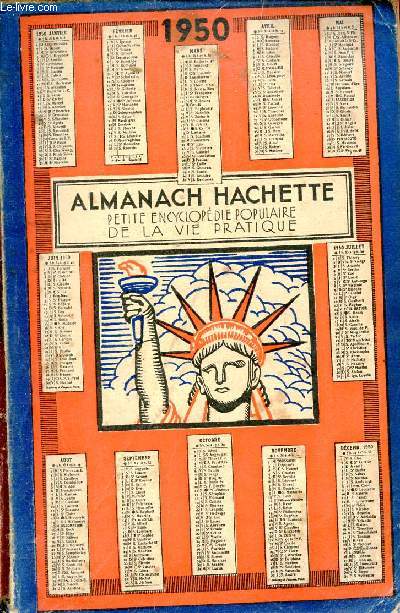 Almanach Hachette 1950 - Petite Encyclopdie Populaire de la Vie Pratique.