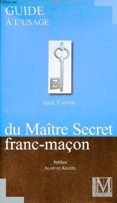 Guide  l'usage du Matre secret franc-maon.