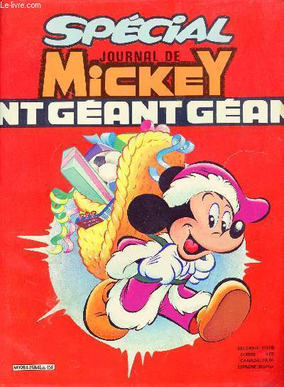 Journal de Mickey - Spcial Gant - Dingo et Agns - les mchants sont toujours punis ! - Tico et Plik les 2 amis - joyeux anniversaire - pauvre Donald - Hiawatha chasse le lion - grand loup aronaute - Donald et les flots d'harmonie etc.