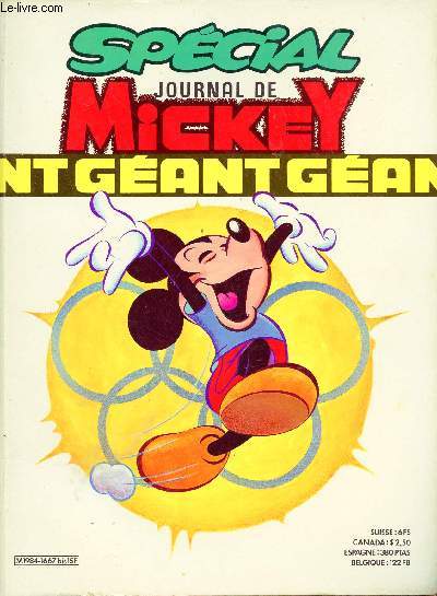 Journal de Mickey - Spcial Gant - D'une pierre deux coups - Onc'Picsou dfend sa fortune - il y a tout de mme une justice - chacun son tour grand loup - l'cole des quat'jeudis - grand loup cherche - Donald chasse le crocodile etc.