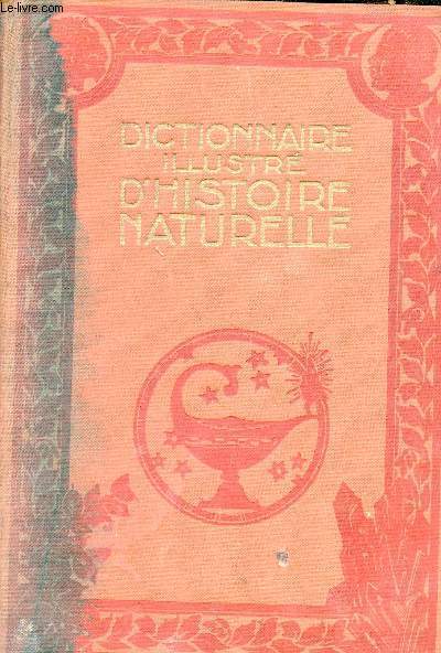 Dictionnaire illustr d'histoire naturelle - Tome Second - 3e dition.