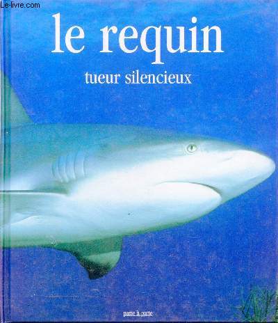 Le requin tueur silencieux.