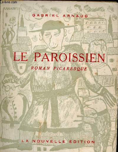 Le Paroissien - Roman Picaresque.