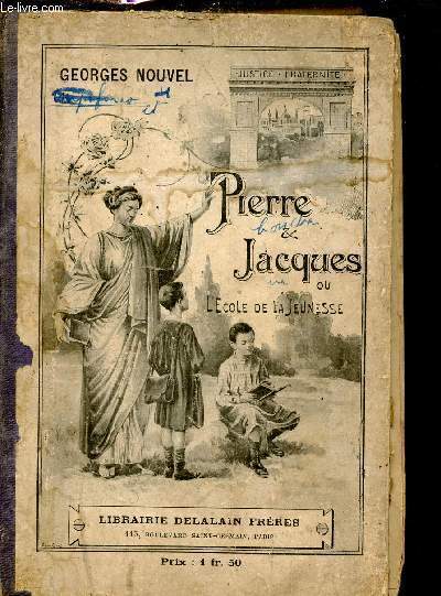 Pierre et Jacques ou l'cole de la jeunesse - Livre de lecture courante - 6e dition.