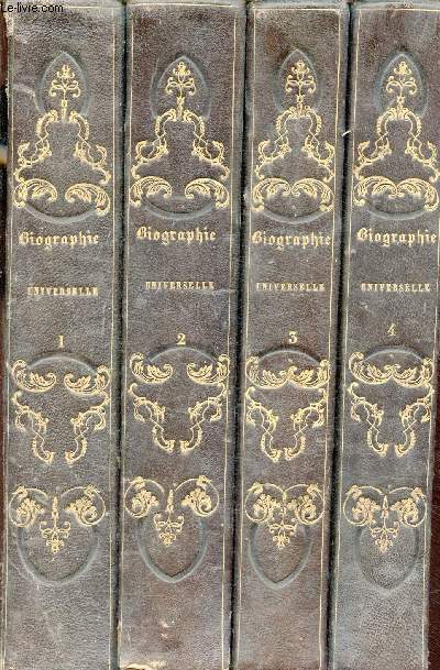 Biographie universelle ou dictionnaire historique - Nouvelle dition - En 6 tomes - Tomes 1 + 2 + 3 + 4 + 5 + 6.