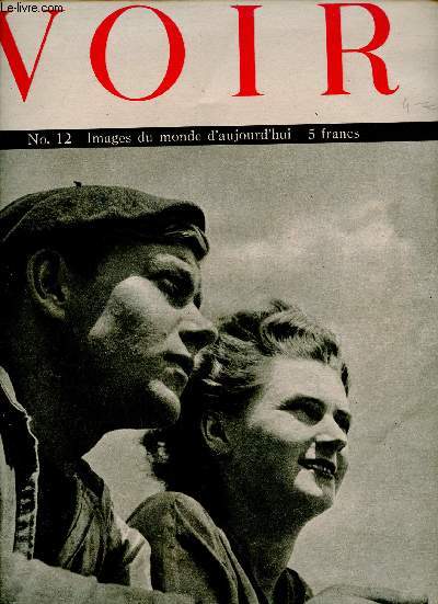 Voir n12 Images du monde d'aujourd'hui - La France reprend son rle - de Paris  Bruxelles la droute allemande - la Jeep huitime merveille du monde - l'esacdre 58 toujours victorieuse - les trois concerts de Toscanini etc.