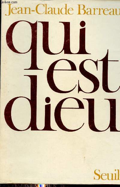 Qui est Dieu.