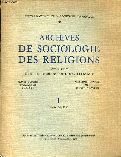 Centre national de la recherche scientifique - Archives de sociologie des religions - n1 : Janvier-juin 1956.