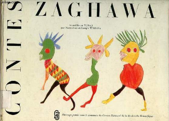 Contes Zaghawa - 37 contes et deux lgendes recueillis au Tchad.