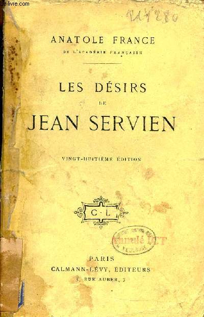 Les dsirs de Jean Servien - 28e dition.