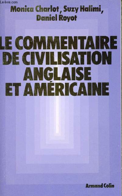 Le commentaire de civilisation anglaise et amricaine.