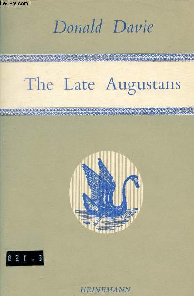 The Late Augustans longer poems of the later eighteenth century.