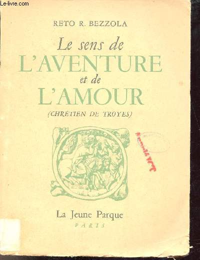 Le sens de l'aventure et de l'amour (chrtien de Troyes).