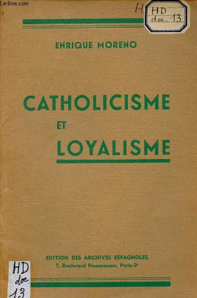 Catholicisme et Loyalisme.