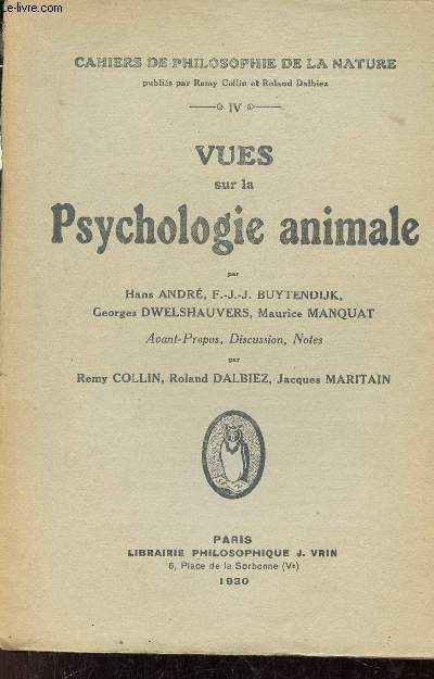 Cahiers de Philosophie de la nature nIV - Vues sur la psychologie animale.