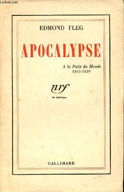 Apocalypse  la paix du monde 1914-1938 - 3e dition.