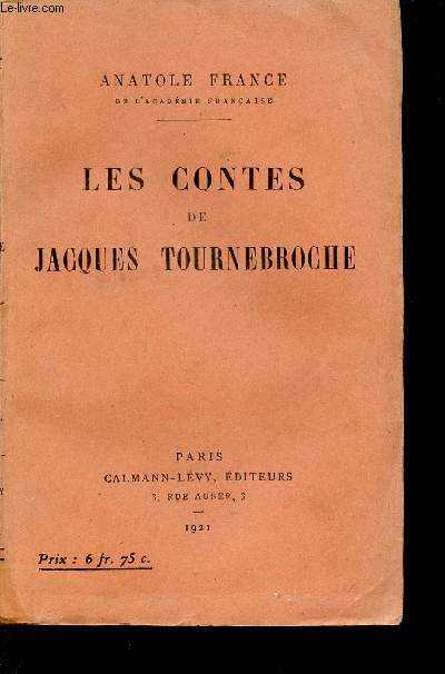 Les contes de Jacques Tournebroche.