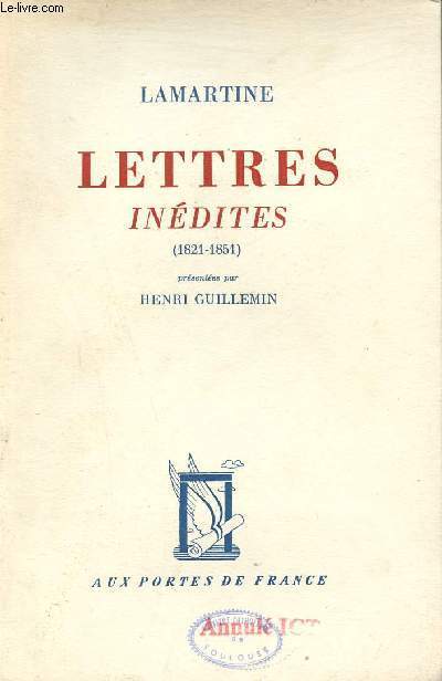 Lettres indites 1821-1851.