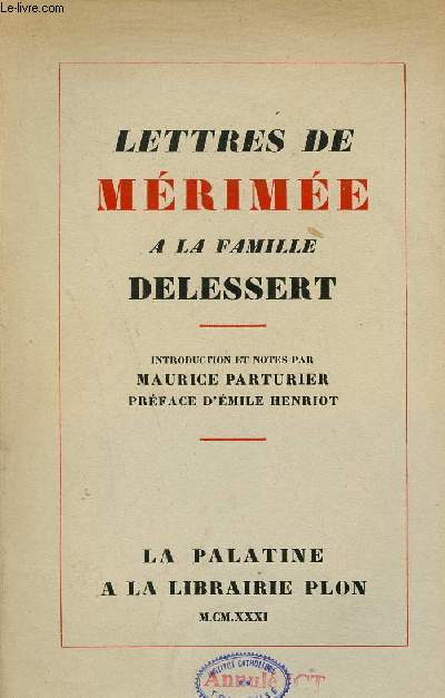 Lettres de Mrime  la famille Delessert.