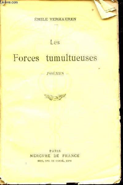 Les Forces tumultueuses - Pomes - 21e dition.
